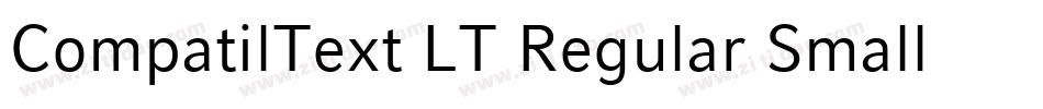 CompatilText LT Regular Small Caps字体转换 CompatilText LT Regular Small Caps字体转换
